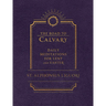 The Road to Calvary: Daily Meditations for Lent and Easter