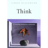 Think: A Compelling Introduction to Philosophy