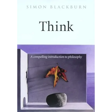 Think: A Compelling Introduction to Philosophy