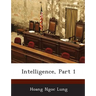 Intelligence, Part 1