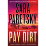 Pay Dirt: A V.I. Warshawski Novel