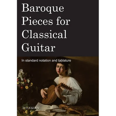 Baroque Pieces for Classical Guitar