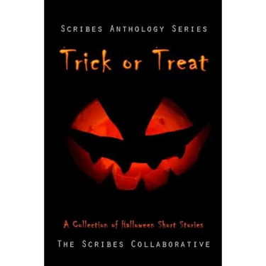 Trick or Treat: A Halloween Anthology