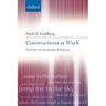 Constructions at Work: The Nature of Generalization in Language