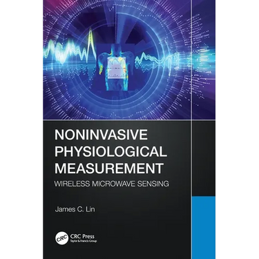 Noninvasive Physiological Measurement: Wireless Microwave Sensing