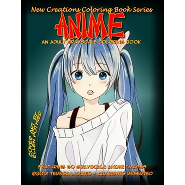New Creations Coloring Book Series: Anime