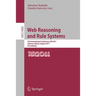 Web Reasoning and Rule Systems: 5th International Conference, RR 2011, Galway, Ireland, August 29-30, 2011, Proceedings