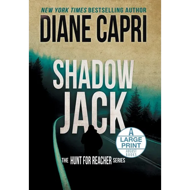 Shadow Jack Large Print Edition: The Hunt for Jack Reacher Series