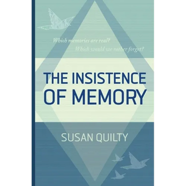 The Insistence of Memory