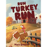 Run, Turkey Run