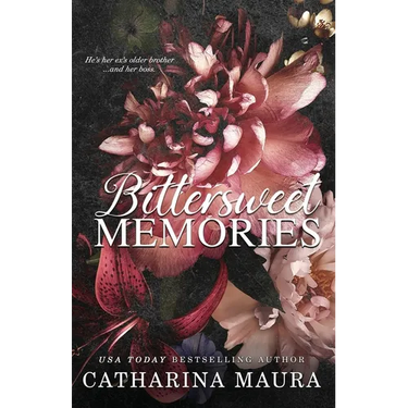 Bittersweet Memories