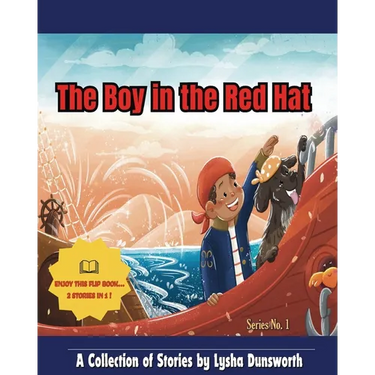 The Boy in the Red Hat: A Collection of Stories by Lysha Dunsworth