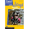 Best Hikes with Dogs Western Washington: 2nd Edition