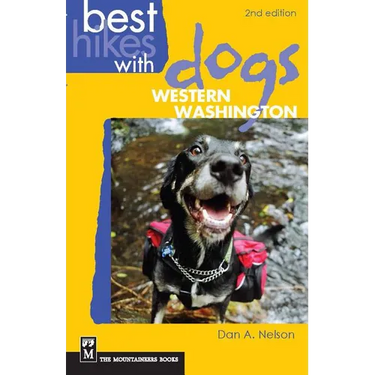 Best Hikes with Dogs Western Washington: 2nd Edition