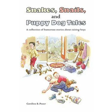 Snakes, Snails, and Puppy Dog Tales