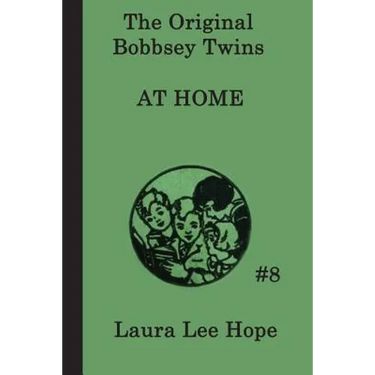 The Bobbsey Twins at Home: A Children's Adventure