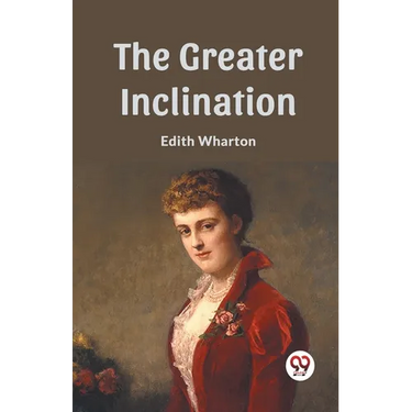 The Greater Inclination