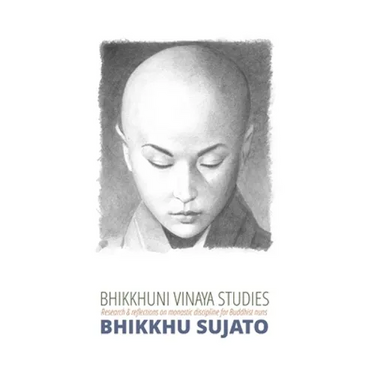 Bhikkhuni Vinaya Studies