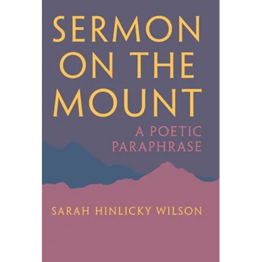 Sermon on the Mount: A Poetic Paraphrase