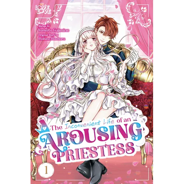 The Inconvenient Life of an Arousing Priestess, Volume 1