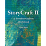 Story Craft II: A Born Storytellers Workbook