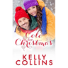 Cole For Christmas: A Small Town Christmas Novel