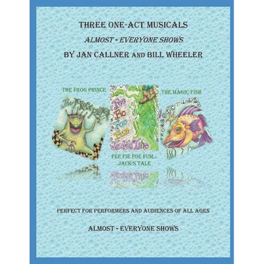 Three One-Act Musicals: Almost Everyone Shows