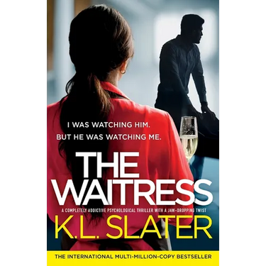The Waitress: A completely addictive psychological thriller with a jaw-dropping twist