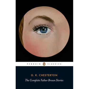 The Complete Father Brown Stories