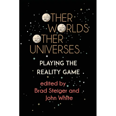 Other Worlds, Other Universes: Playing the Reality Game