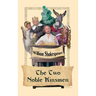 The Two Noble Kinsmen: A Late Tragicomedy