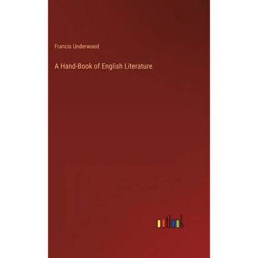 A Hand-Book of English Literature