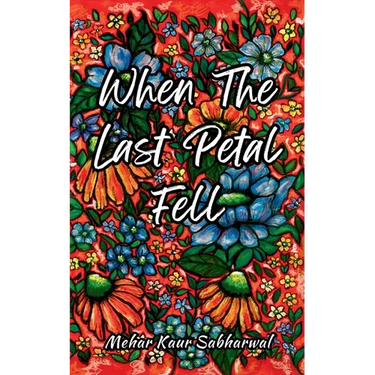 When the last petal fell
