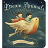 Dream Animals: A Bedtime Journey