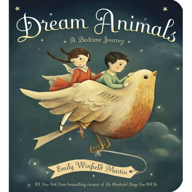 Dream Animals: A Bedtime Journey