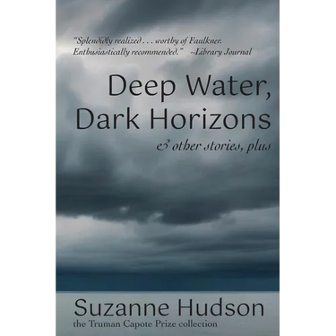 Deep Water, Dark Horizon: and other stories, plus