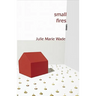 Small Fires