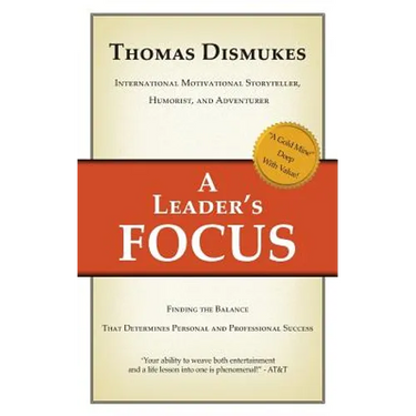 A Leader's Focus