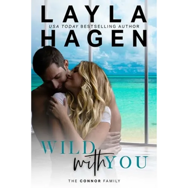 Wild With You