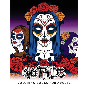 Gothic Coloring Books For Adults: Adult coloring Books