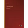 The Golden Asse: in large print