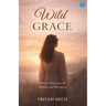 Wild Grace