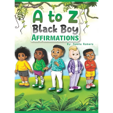 A to Z Black Boy Affirmations