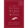 The Little Red Book of Wisdom: Updated and Expanded Edition