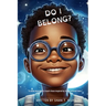 Do I Belong?