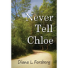 Never Tell Chloe