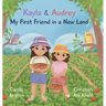My First Friend in a New Land