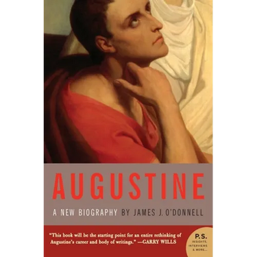Augustine: A New Biography