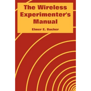 The Wireless Experimenter's Manual