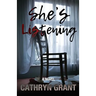 She's Listening (A Psychological Thriller)
